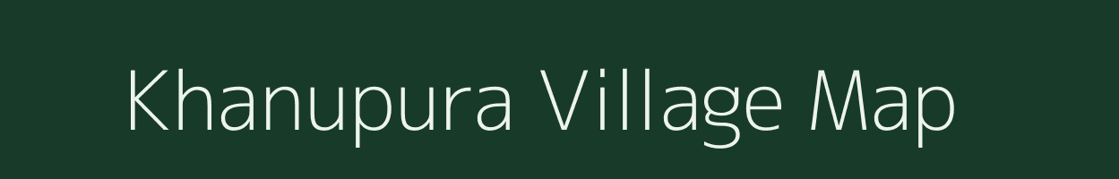 Khanupura village map in Uttar Pradesh