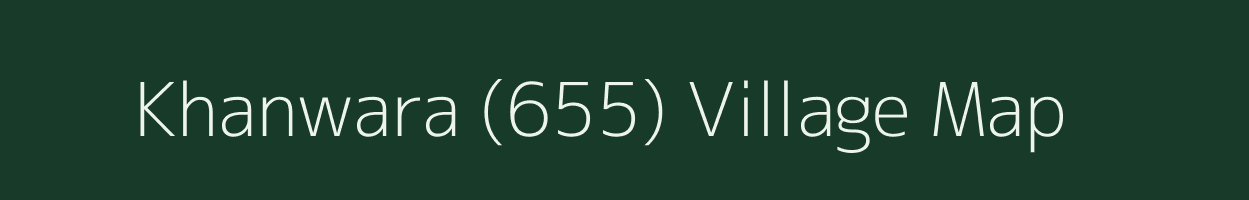 Khanwara (655) village map in Himachal Pradesh