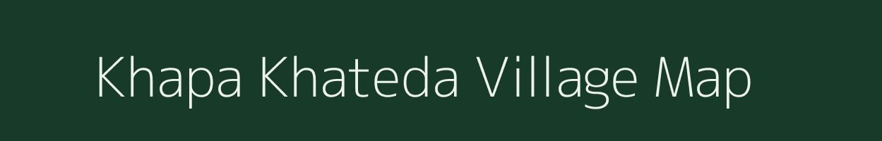 Khapa Khateda village map in Madhya Pradesh