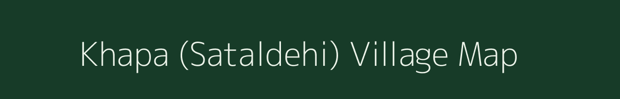 Khapa (Sataldehi) village map in Madhya Pradesh