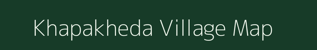 Khapakheda village map in Madhya Pradesh