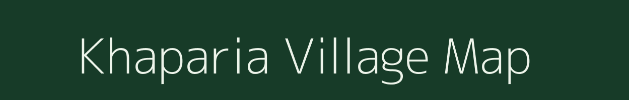 Khaparia village map in Bihar