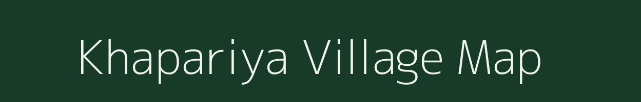 Khapariya village map in Madhya Pradesh