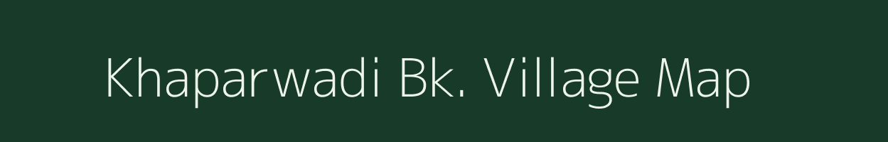 Khaparwadi Bk. village map in Maharashtra