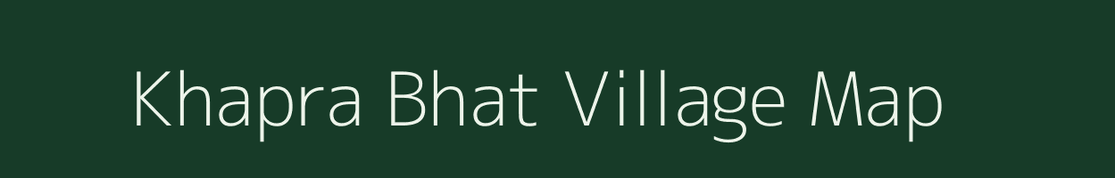 Khapra Bhat village map in Uttar Pradesh
