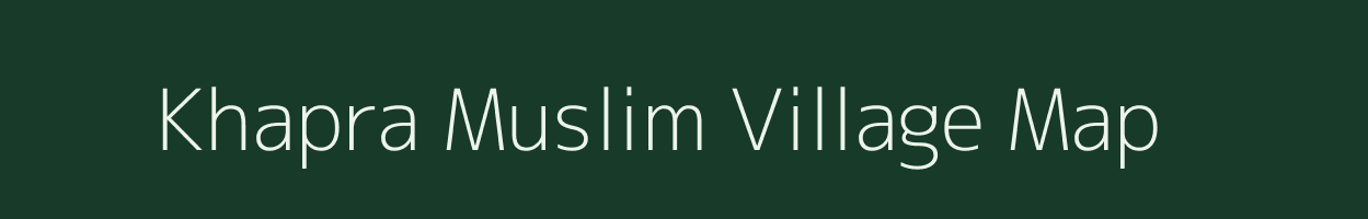 Khapra Muslim village map in Uttar Pradesh