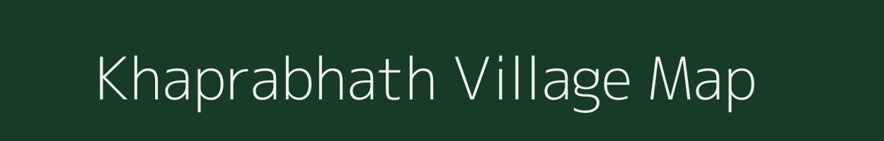 Khaprabhath village map in Chhattisgarh