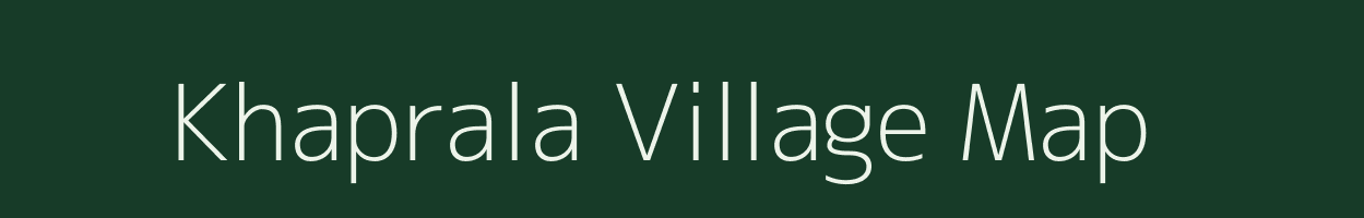 Khaprala village map in Maharashtra