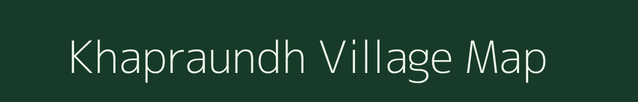 Khapraundh village map in Bihar