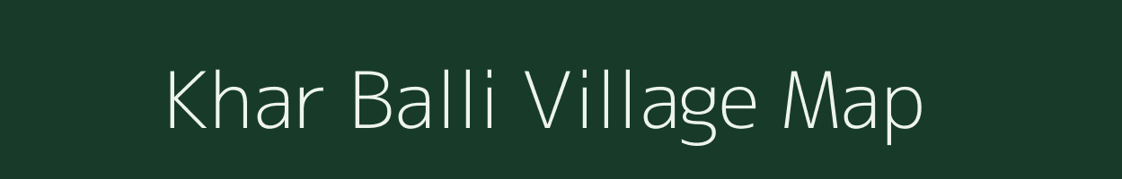 Khar Balli village map in Assam