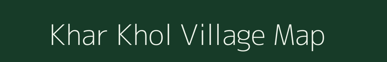 Khar Khol village map in Jharkhand