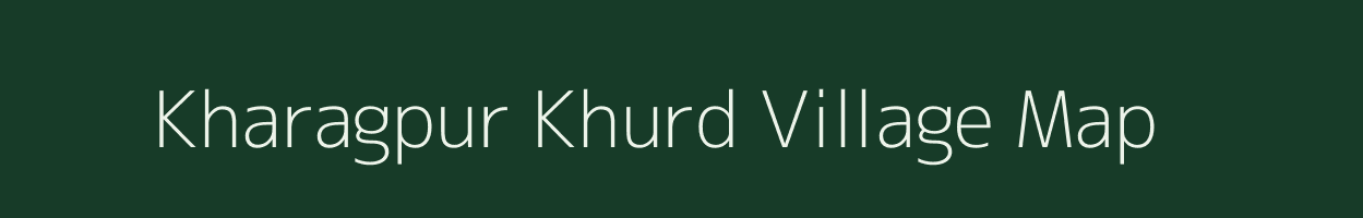 Kharagpur Khurd village map in Uttar Pradesh