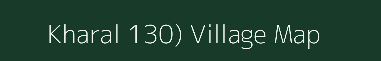 Kharal 130) village map in Haryana