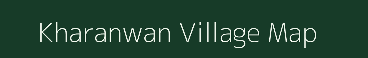 Kharanwan village map in Uttar Pradesh