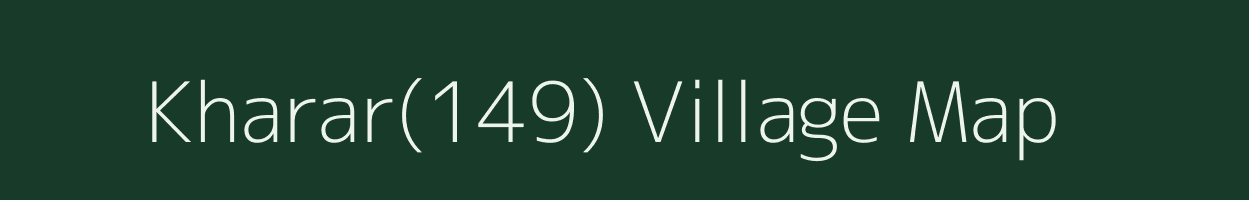 Kharar(149) village map in Haryana