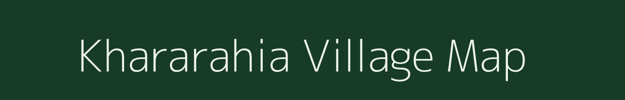 Khararahia village map in Bihar