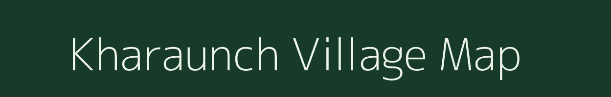 Kharaunch village map in Uttar Pradesh