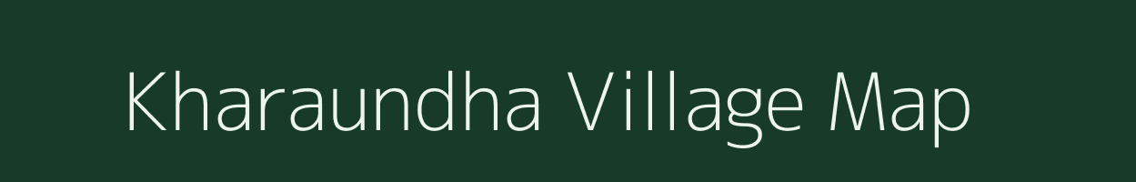 Kharaundha village map in Bihar