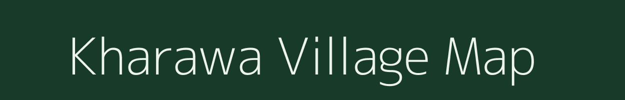 Kharawa village map in Uttar Pradesh