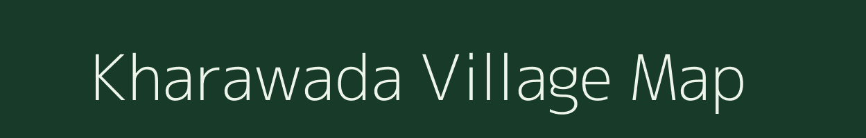 Kharawada village map in Gujarat