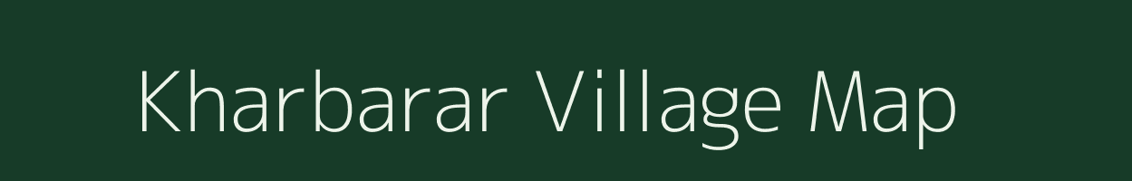 Kharbarar village map in Bihar