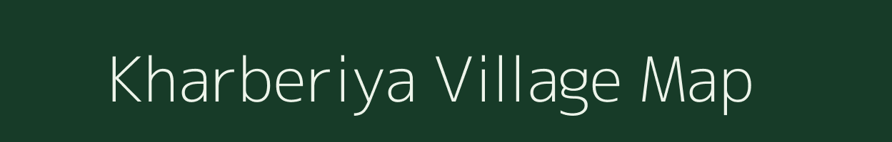 Kharberiya village map in Jharkhand