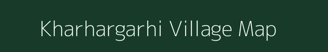 Kharhargarhi village map in Uttar Pradesh