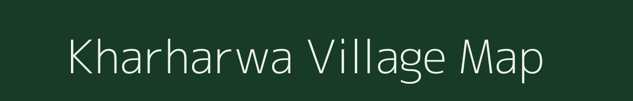 Kharharwa village map in Bihar