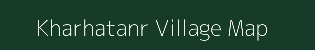 Kharhatanr village map in Bihar
