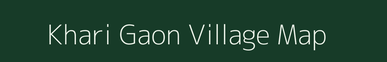 Khari Gaon village map in Assam