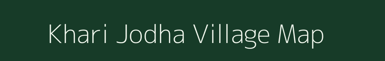 Khari Jodha village map in Rajasthan