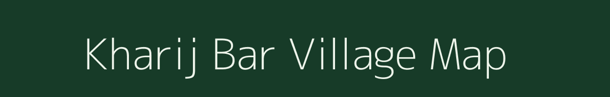 Kharij Bar village map in West Bengal