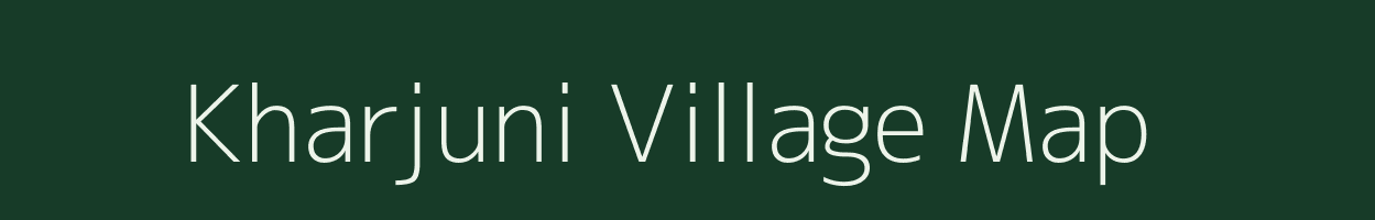 Kharjuni village map in Madhya Pradesh