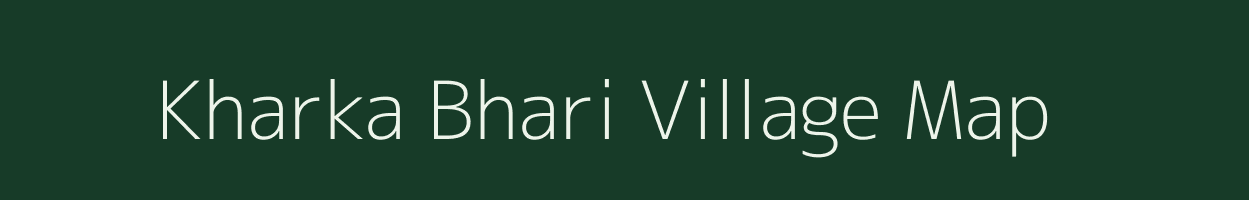 Kharka Bhari village map in Uttar Pradesh