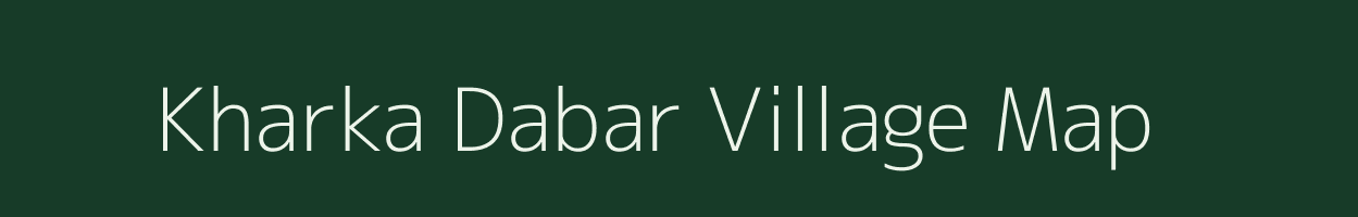 Kharka Dabar village map in Uttar Pradesh