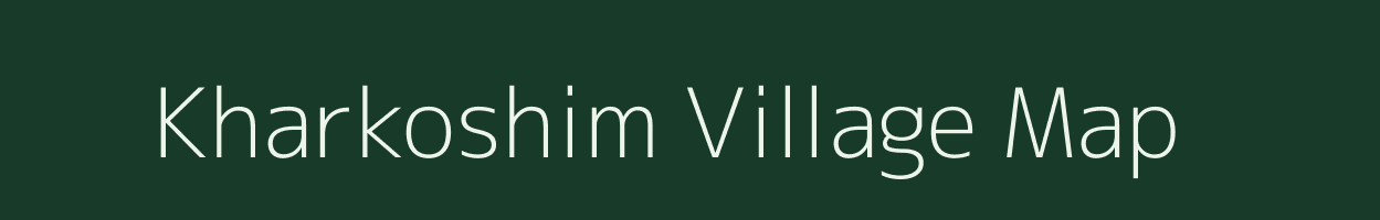 Kharkoshim village map in Maharashtra