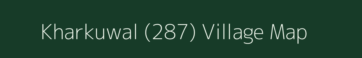 Kharkuwal (287) village map in Punjab