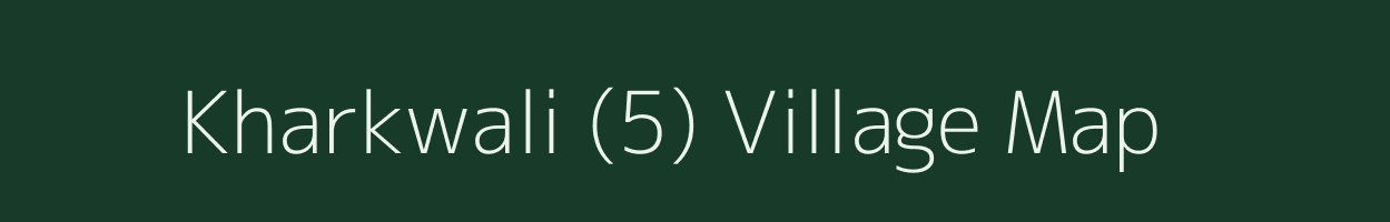 Kharkwali (5) village map in Haryana