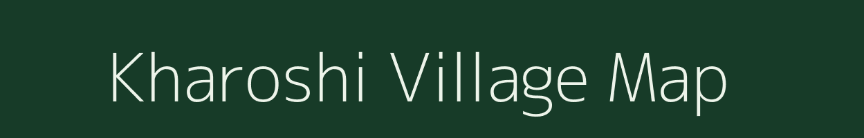 Kharoshi village map in Maharashtra