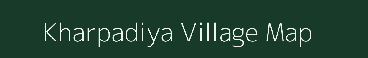 Kharpadiya village map in Madhya Pradesh