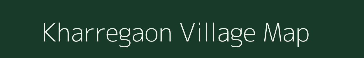 Kharregaon village map in Madhya Pradesh