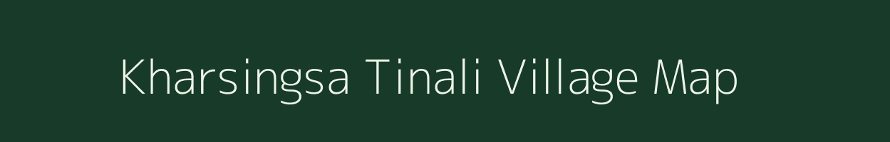 Kharsingsa Tinali village map in Arunachal Pradesh