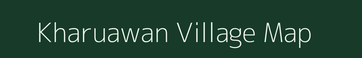 Kharuawan village map in Uttar Pradesh