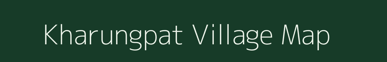 Kharungpat village map in Manipur