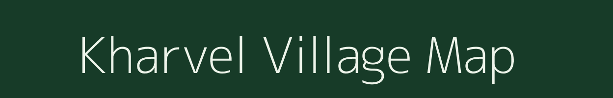 Kharvel village map in Gujarat