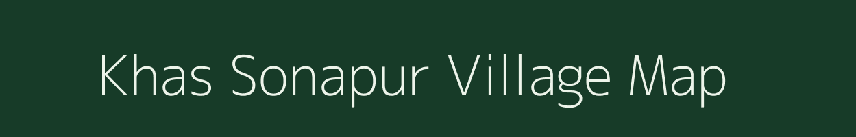 Khas Sonapur village map in Assam