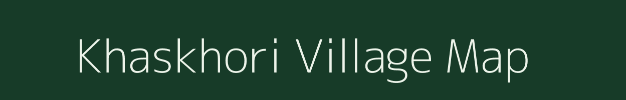 Khaskhori village map in Bihar