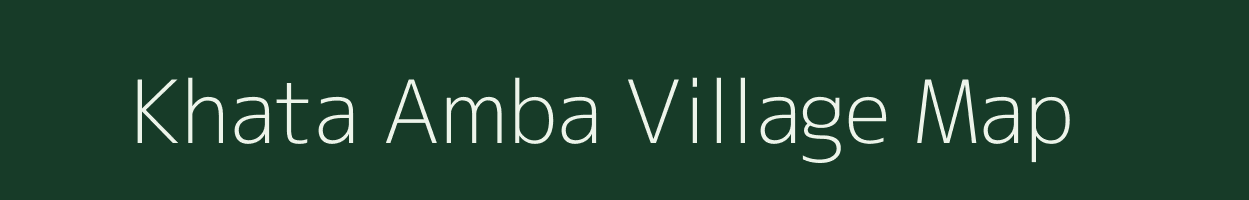 Khata Amba village map in Gujarat