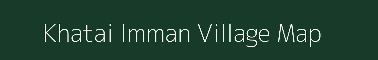 Khatai Imman village map in Uttar Pradesh