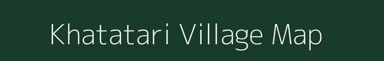 Khatatari village map in Assam